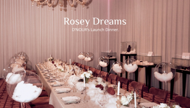 Rosey Dreams, D’NOUR’s Launch Dinner.